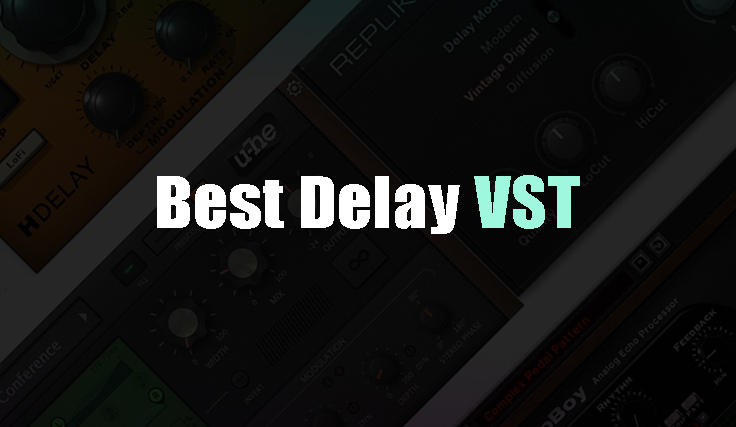 Best delay VST