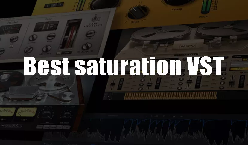 Mejor saturación VST