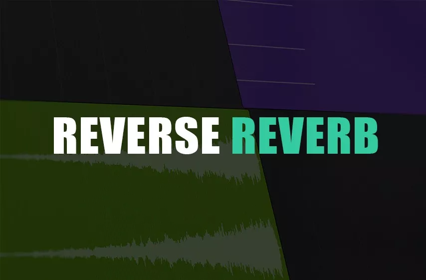 Reverse reverb